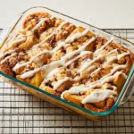 Easy Cinnamon Roll Casserole Freshly Baked