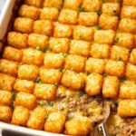 Easy Tater Tot Casserole - Comfort Food Delight